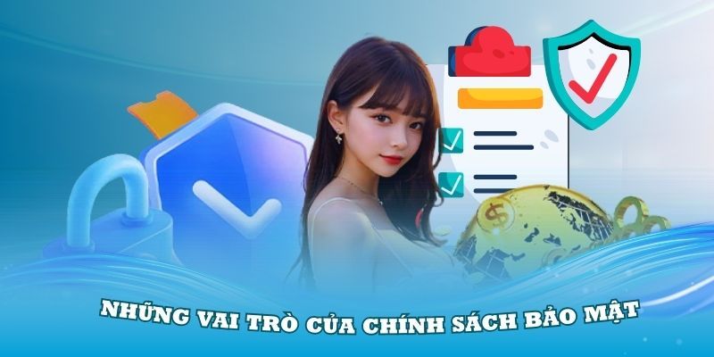 Vai trò chính sách bảo mật